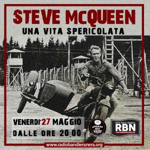 RBN TORINO – Steve McQueen: Una vita spericolata
