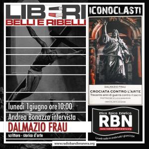Liberi, belli e ribelli – Intervista a Dalmazio Frau Liberi, belli e ribelli – Intervista a Dalmazio Frau