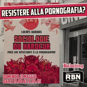 RBN Badabing – RESISTERE ALLA PORNOGRAFIA? RBN Badabing – RESISTERE ALLA PORNOGRAFIA?