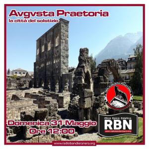 LA CITTÀ’ DEL SOLSTIZIO – RBN AOSTA LA CITTÀ’ DEL SOLSTIZIO – RBN AOSTA