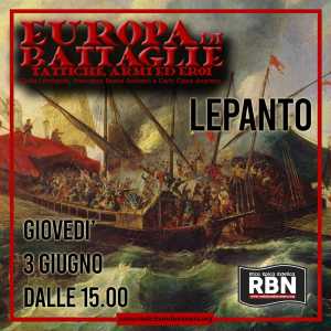 Europa di Battaglie – LEPANTO Europa di Battaglie – LEPANTO